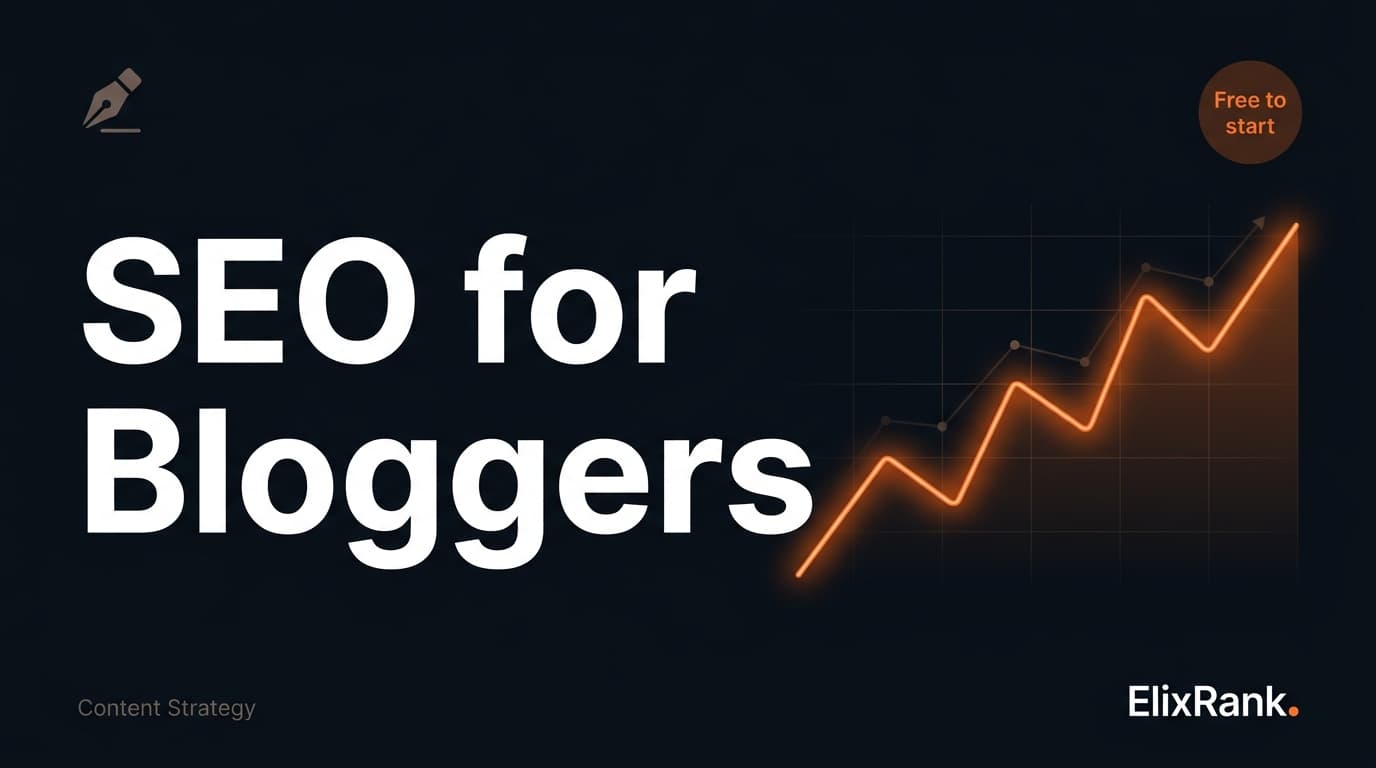 SEO for Bloggers: How to Get Your Posts to Actually Rank